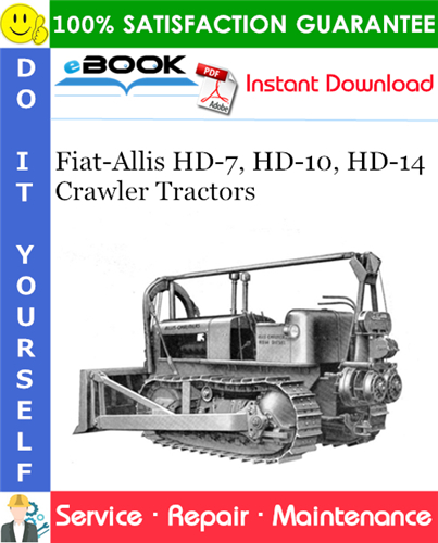 Thumbnail ☆☆ Best ☆☆ Fiat-Allis HD-7, HD-10, HD-14 Crawler Tractors Service Repair Manual Thumbnail ☆☆ Best ☆☆ Fiat-Allis HD-7, HD-10, HD-14 Crawler Tractors Service Repair Manual