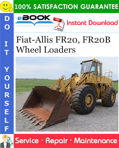 Thumbnail ☆☆ Best ☆☆ Fiat-Allis FR20, FR20B Wheel Loaders Service Repair Manual