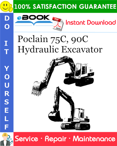 Thumbnail ☆☆ Best ☆☆ Poclain 75C, 90C Hydraulic Excavator Service Repair Manual
