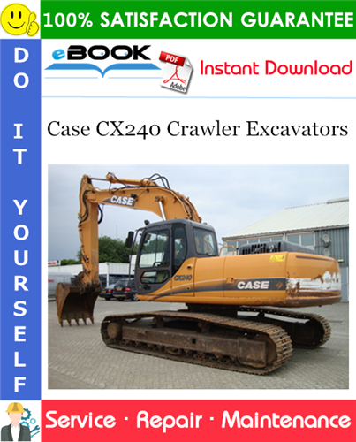 Thumbnail ☆☆ Best ☆☆ Case CX240 Crawler Excavators Service Repair Manual Thumbnail ☆☆ Best ☆☆ Case CX240 Crawler Excavators Service Repair Manual