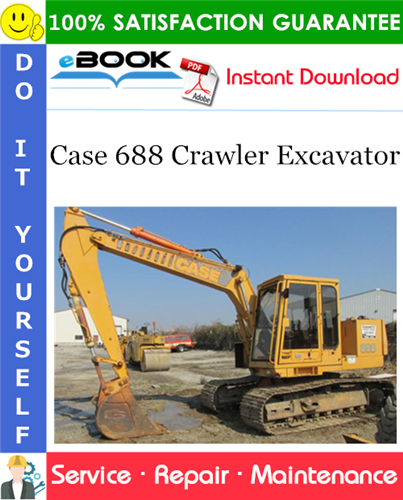 Thumbnail ☆☆ Best ☆☆ Case 688 Crawler Excavator Service Repair Manual Thumbnail ☆☆ Best ☆☆ Case 688 Crawler Excavator Service Repair Manual