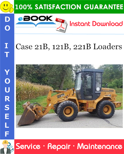 Thumbnail ☆☆ Best ☆☆ Case 21B, 121B, 221B Loaders Service Repair Manual