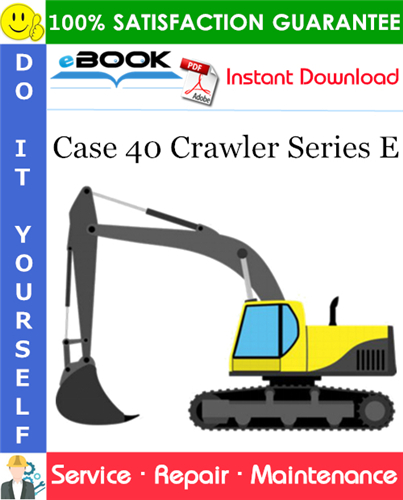 Thumbnail ☆☆ Best ☆☆ Case 40 Crawler Series E Service Repair Manual
