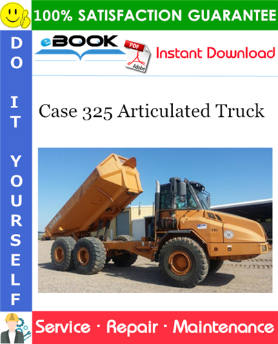 Thumbnail ☆☆ Best ☆☆ Case 325 Articulated Truck Service Repair Manual