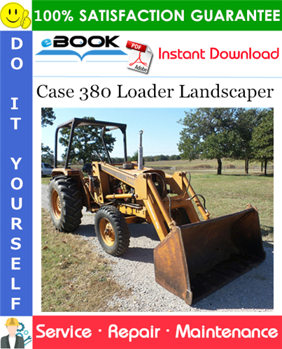 Thumbnail ☆☆ Best ☆☆ Case 380 Loader Landscaper Service Repair Manual