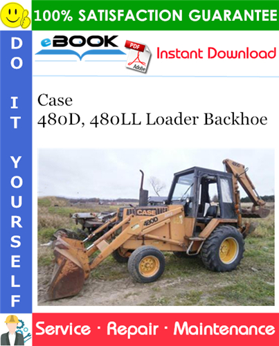 Thumbnail ☆☆ Best ☆☆ Case 480D, 480LL Loader Backhoe Service Repair Manual