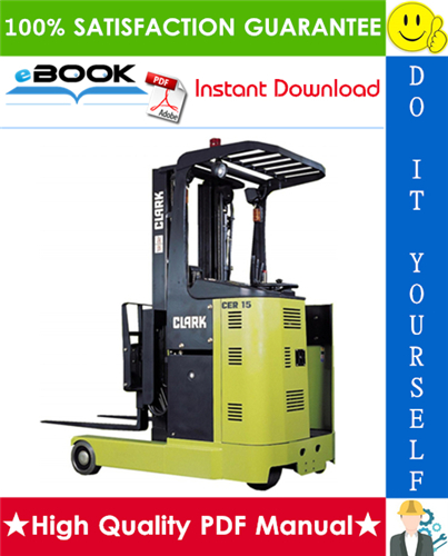 Thumbnail ☆☆ Best ☆☆ Clark CER10, CER13, CER14, CER15, CER18, CER20, CER25 Forklift Trucks Service Repair Manual