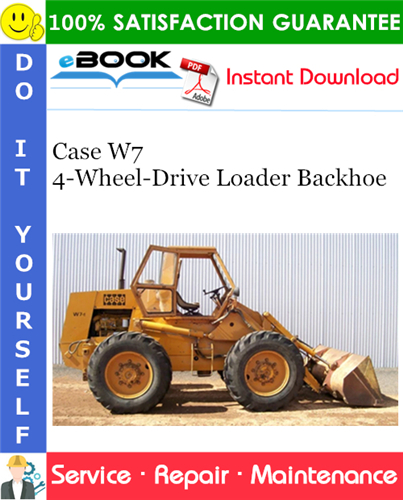 Thumbnail ☆☆ Best ☆☆ Case W7 4-Wheel-Drive Loader Backhoe Service Repair Manual