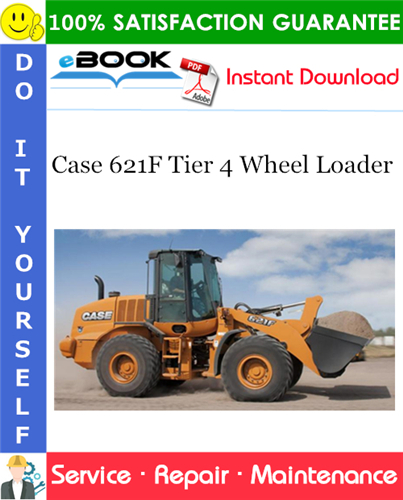 Thumbnail ☆☆ Best ☆☆ Case 621F Tier 4 Wheel Loader Service Repair Manual Thumbnail ☆☆ Best ☆☆ Case 621F Tier 4 Wheel Loader Service Repair Manual