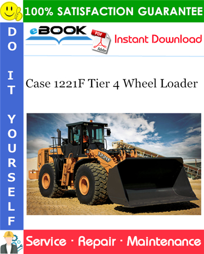Thumbnail ☆☆ Best ☆☆ Case 1221F Tier 4 Wheel Loader Service Repair Manual