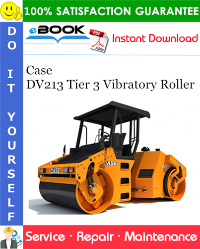 Thumbnail ☆☆ Best ☆☆ Case DV213 Tier 3 Vibratory Roller Service Repair Manual