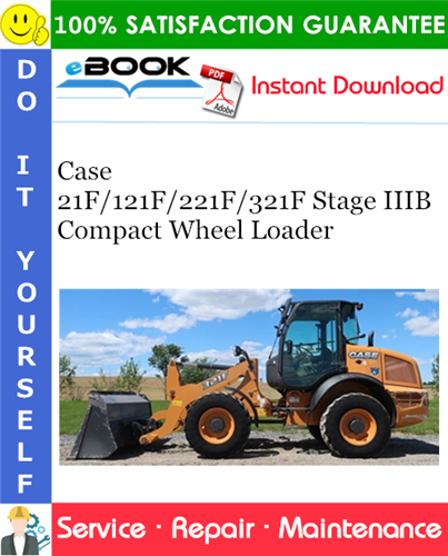 Thumbnail ☆☆ Best ☆☆ Case 21F/121F/221F/321F Stage IIIB Compact Wheel Loader Service Repair Manual Thumbnail ☆☆ Best ☆☆ Case 21F/121F/221F/321F Stage IIIB Compact Wheel Loader Service Repair Manual