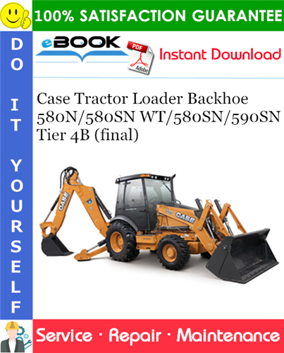 Thumbnail ☆☆ Best ☆☆ Case 580N/580SN WT/580SN/590SN Tier 4B (final) Tractor Loader Backhoe Service Repair Manual #1