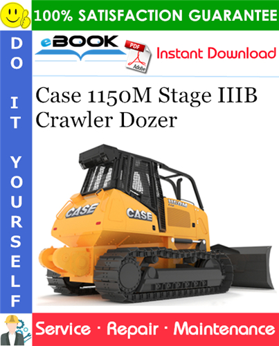 Thumbnail ☆☆ Best ☆☆ Case 1150M Stage IIIB Crawler Dozer Service Repair Manual (PIN NCDC11500 and above; PIN NDDC11000 and above; PIN NEDC11000 and above; PIN NFDC11000 and above)