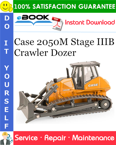 Thumbnail ☆☆ Best ☆☆ Case 2050M Stage IIIB Crawler Dozer Service Repair Manual (PIN NGC109000 and above)