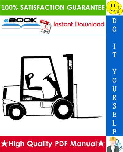 Thumbnail ☆☆ Best ☆☆ Clark GPX 30, GPX 35, GPX 40, GPX S40, GPX 50, GPX 55, DPX 30, DPX 35, DPX 40, DPX S40, DPX 50, DPX 55 Forklift Trucks Service Repair Manual