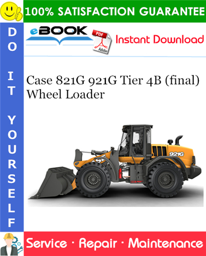 Thumbnail ☆☆ Best ☆☆ Case 821G 921G Tier 4B (final) Wheel Loader Service Repair Manual