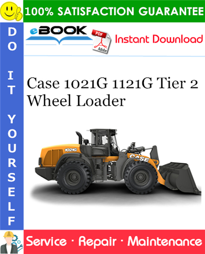 Thumbnail ☆☆ Best ☆☆ Case 1021G 1121G Tier 2 Wheel Loader Service Repair Manual
