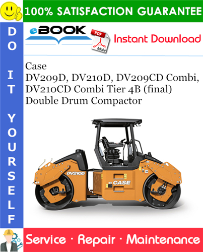 Thumbnail ☆☆ Best ☆☆ Case DV209D / DV210D / DV209CD Combi / DV210CD Combi Tier 4B (final) Double Drum Compactor Service Repair Manual