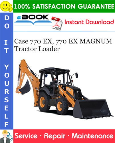 Thumbnail ☆☆ Best ☆☆ Case 770 EX, 770 EX MAGNUM Tractor Loader Service Repair Manual Thumbnail ☆☆ Best ☆☆ Case 770 EX, 770 EX MAGNUM Tractor Loader Service Repair Manual