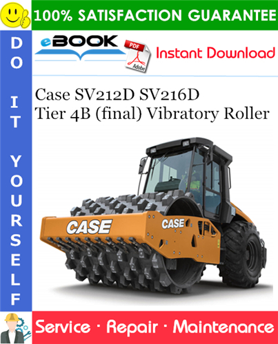 Thumbnail ☆☆ Best ☆☆ Case SV212D SV216D Tier 4B (final) Vibratory Roller Service Repair Manual