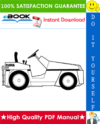 Thumbnail ☆☆ Best ☆☆ Clark DT 30E, DT 50E, DT 60E Diesel Towing Tractors Service Repair Manual
