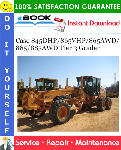 Thumbnail ☆☆ Best ☆☆ Case 845DHP/865VHP/865AWD/885/885AWD Tier 3 Grader Service Repair Manual