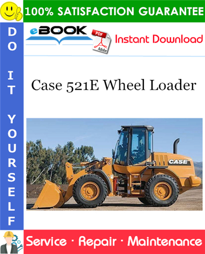 Thumbnail ☆☆ Best ☆☆ Case 521E Wheel Loader Service Repair Manual