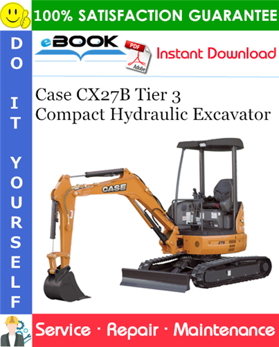 Thumbnail ☆☆ Best ☆☆ Case CX27B Tier 3 Compact Hydraulic Excavator Service Repair Manual (PIN NETN27001 and above)