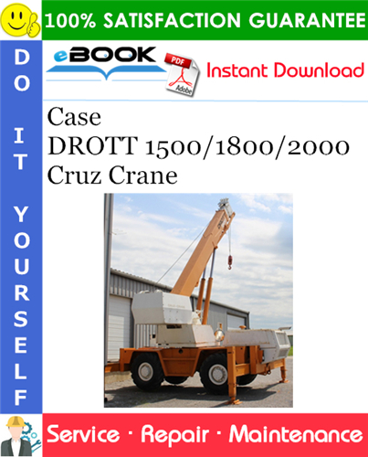 Thumbnail ☆☆ Best ☆☆ Case DROTT 1500/1800/2000 Cruz Crane Service Repair Manual