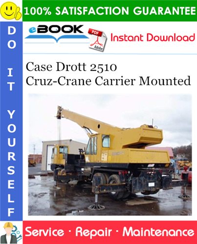 Thumbnail ☆☆ Best ☆☆ Case Drott 2510 Cruz-Crane Carrier Mounted Service Repair Manual