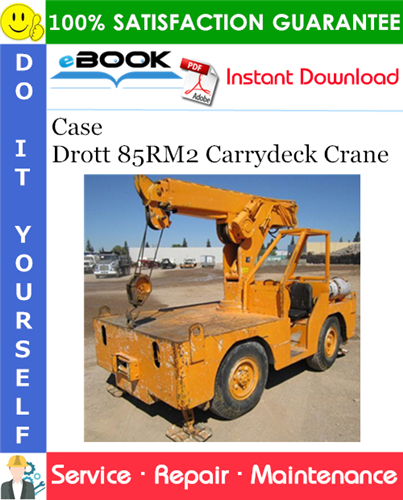 Thumbnail ☆☆ Best ☆☆ Case Drott 85RM2 Carrydeck Crane Service Repair Manual