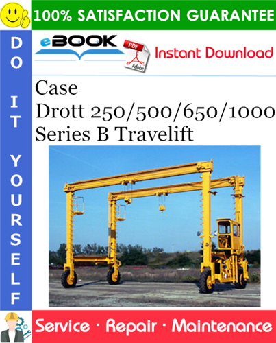 Thumbnail ☆☆ Best ☆☆ Case Drott 250/500/650/1000 Series B Travelift Service Repair Manual