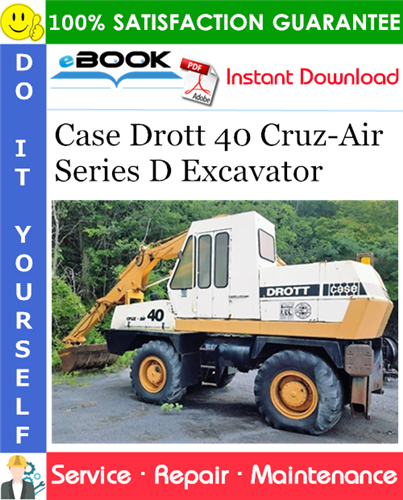 Thumbnail ☆☆ Best ☆☆ Case Drott 40 Cruz-Air Series D Excavator Service Repair Manual