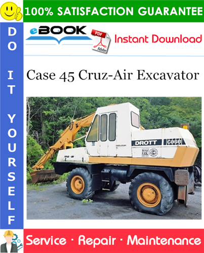 Thumbnail ☆☆ Best ☆☆ Case 45 Cruz-Air Excavator Service Repair Manual
