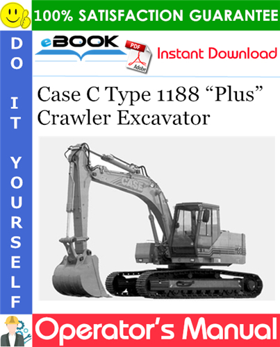 Thumbnail ☆☆ Best ☆☆ Case C Type 1188 Plus Crawler Excavator Operators Manual
