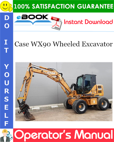 Thumbnail ☆☆ Best ☆☆ Case WX90 Wheeled Excavator Operators Manual