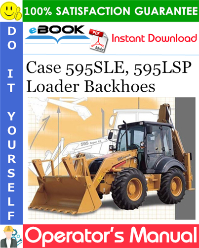 Thumbnail ☆☆ Best ☆☆ Case 595SLE, 595LSP Loader Backhoes Operators Manual