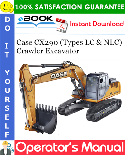 Thumbnail ☆☆ Best ☆☆ Case CX290 (Types LC & NLC) Crawler Excavator Operators Manual