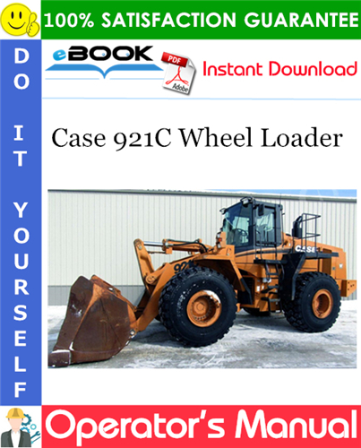 Thumbnail ☆☆ Best ☆☆ Case 921C Wheel Loader Operators Manual (P.I.N JEE0126216 and After)