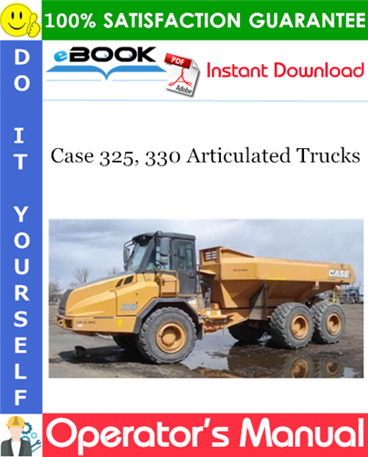 Thumbnail ☆☆ Best ☆☆ Case 325, 330 Articulated Trucks Operators Manual Thumbnail ☆☆ Best ☆☆ Case 325, 330 Articulated Trucks Operators Manual
