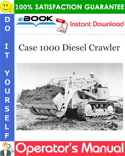 Thumbnail ☆☆ Best ☆☆ Case 1000 Diesel Crawler Operators Manual Thumbnail ☆☆ Best ☆☆ Case 1000 Diesel Crawler Operators Manual