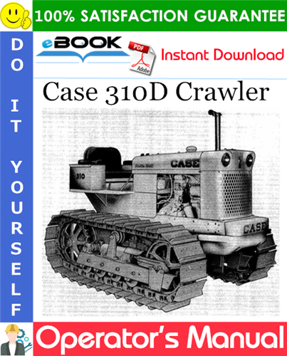 Thumbnail ☆☆ Best ☆☆ Case 310D Crawler Operators Manual