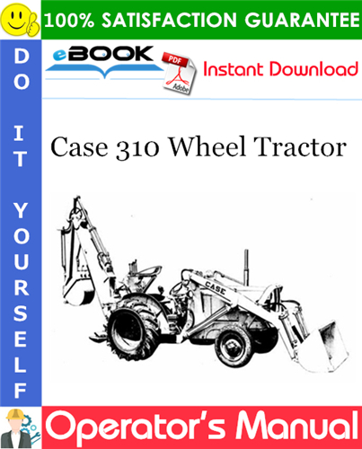 Thumbnail ☆☆ Best ☆☆ Case 310 Wheel Tractor Operators Manual