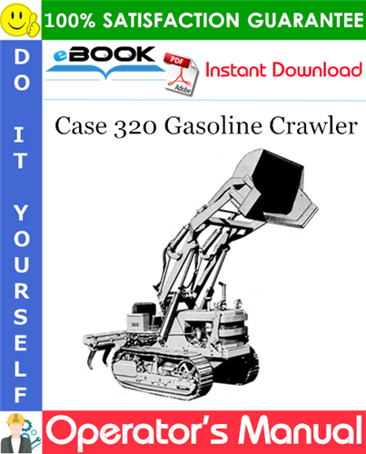 Thumbnail ☆☆ Best ☆☆ Case 320 Gasoline Crawler Operators Manual