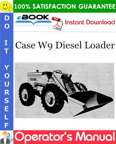Thumbnail ☆☆ Best ☆☆ Case W9 Diesel Loader Operators Manual