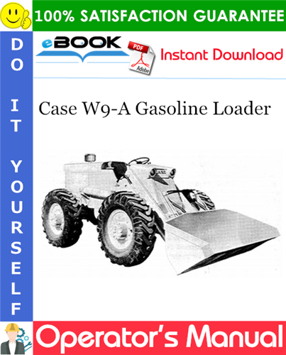 Thumbnail ☆☆ Best ☆☆ Case W9-A Gasoline Loader Operators Manual