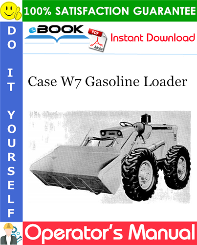 Thumbnail ☆☆ Best ☆☆ Case W7 Gasoline Loader Operators Manual