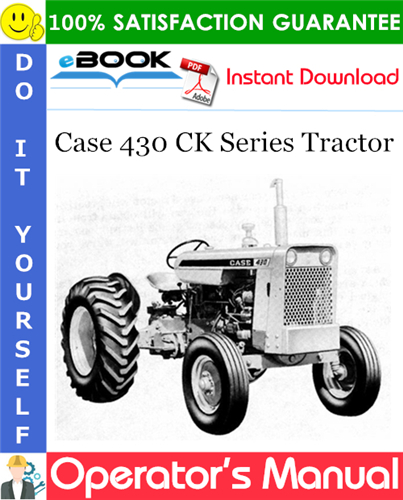 Thumbnail ☆☆ Best ☆☆ Case 430 CK Series Tractor Operators Manual