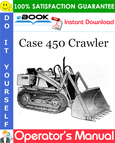 Thumbnail ☆☆ Best ☆☆ Case 450 Crawler Operators Manual